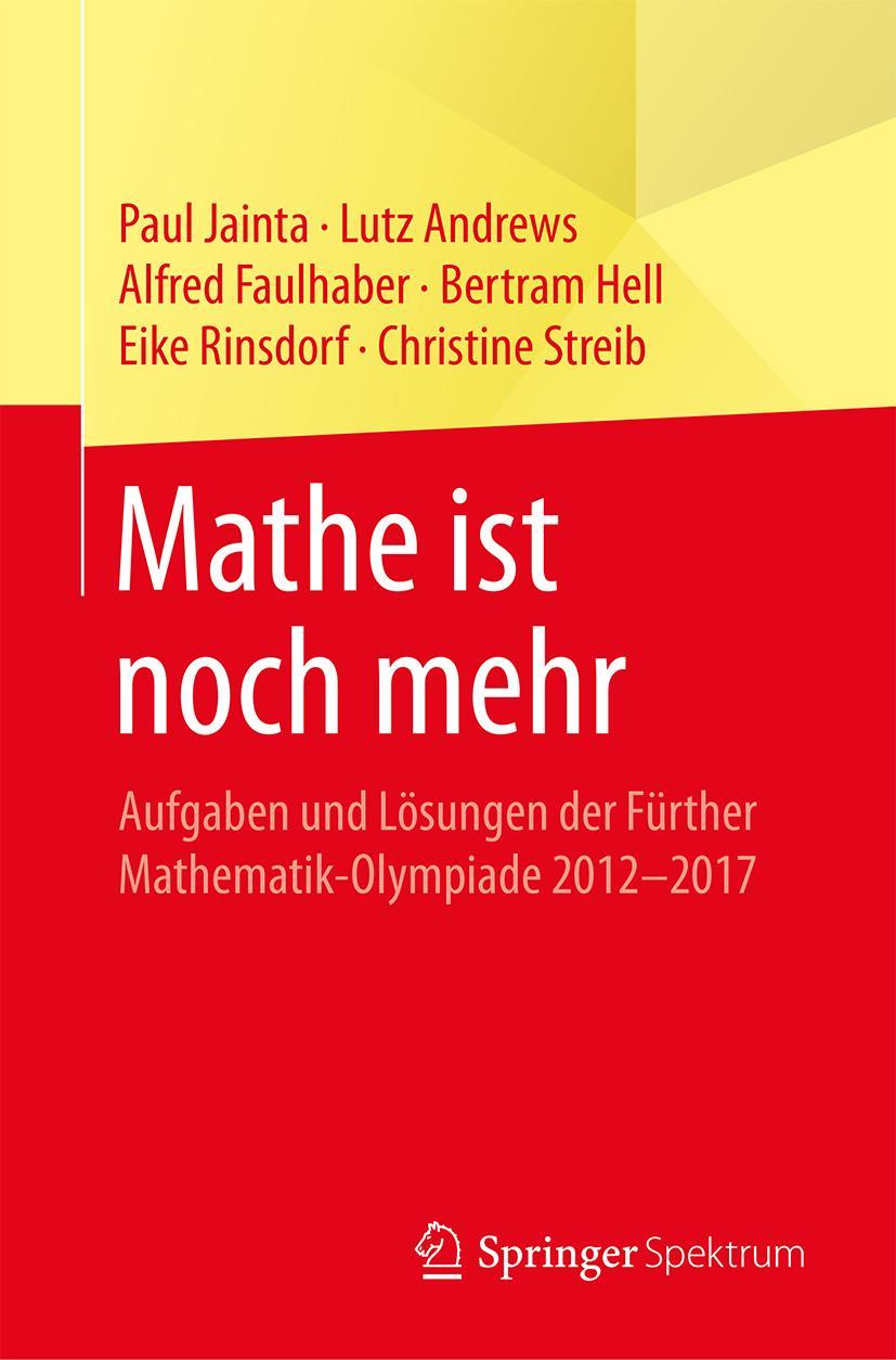 Cover: 9783662566503 | Mathe ist noch mehr | Paul Jainta (u. a.) | Taschenbuch | Paperback