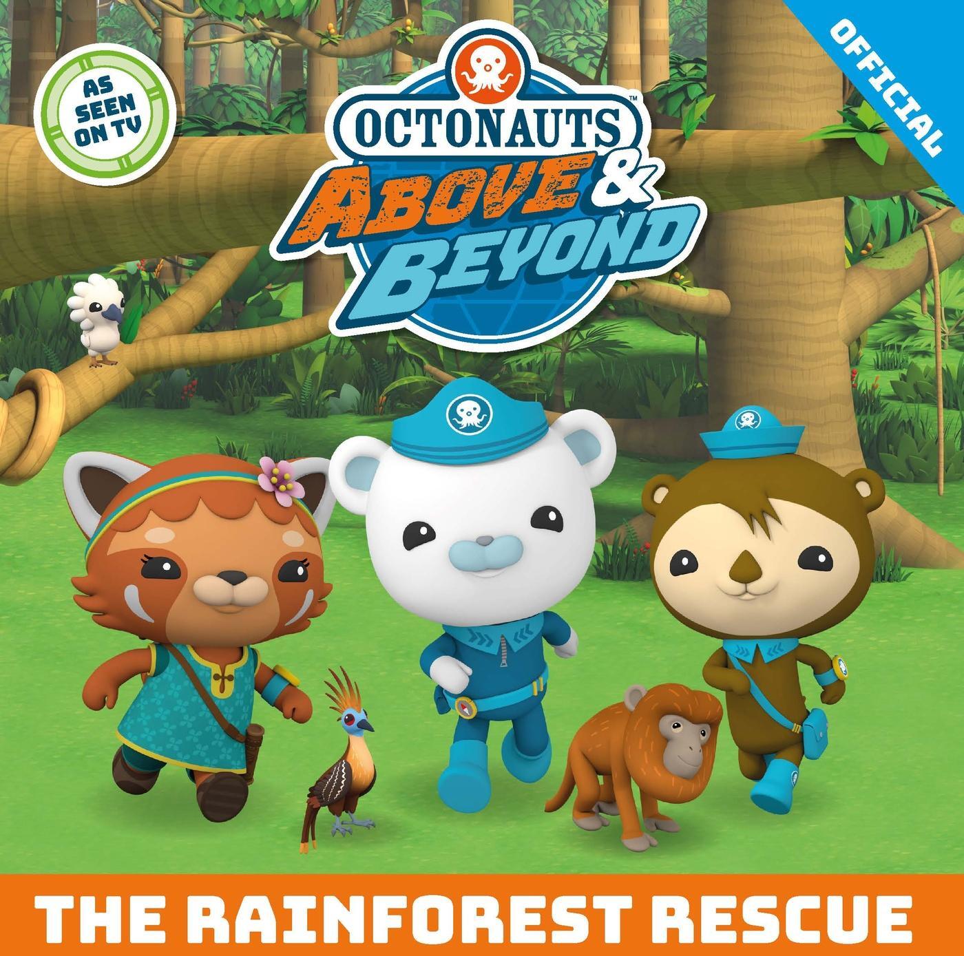 Cover: 9781408371497 | Octonauts Above &amp; Beyond: The Rainforest Rescue | Official Octonauts