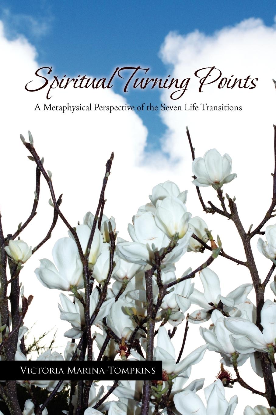 Cover: 9781456825706 | Spiritual Turning Points | Victoria Marina-Tompkins | Taschenbuch