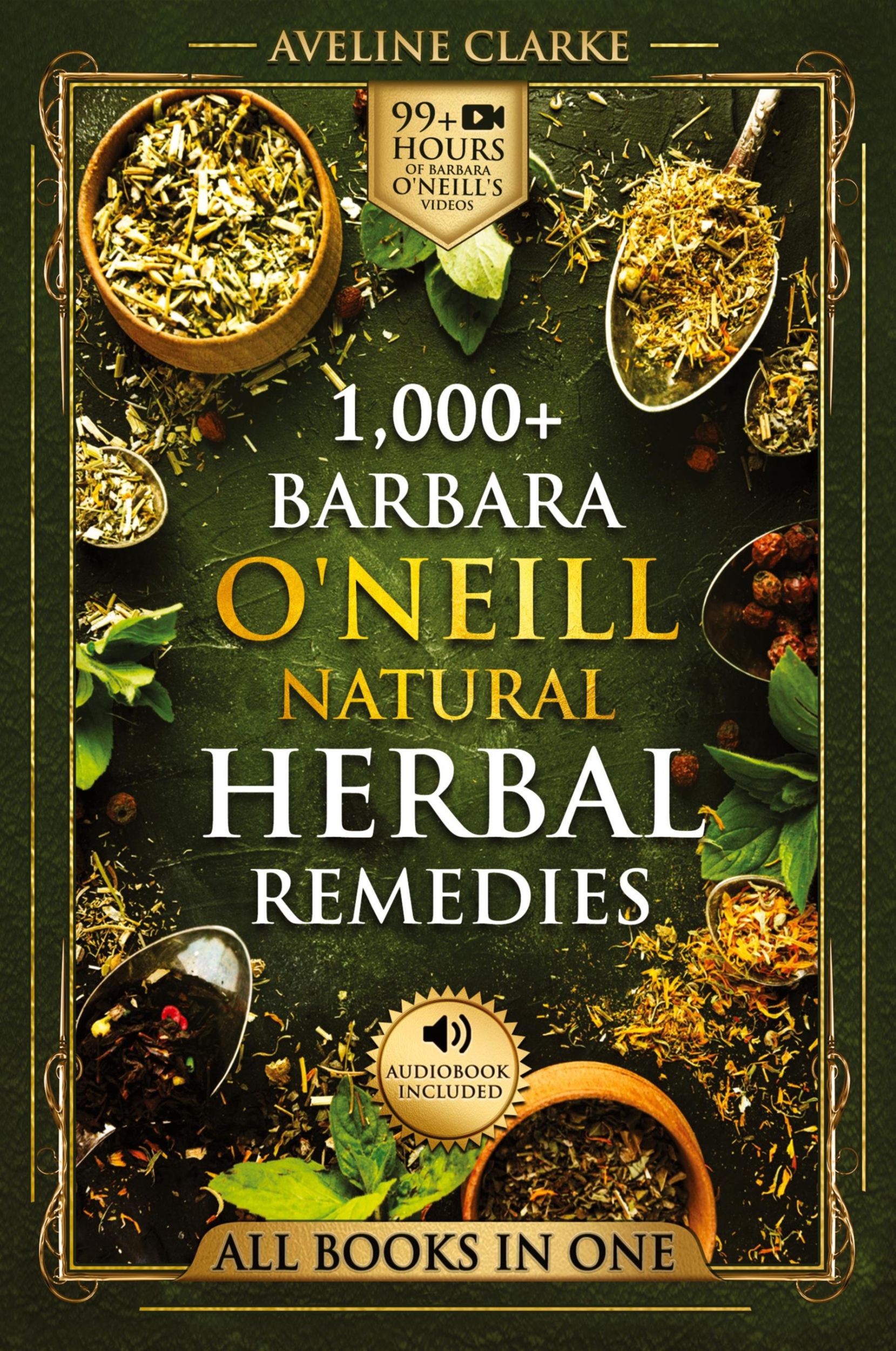 Cover: 9781763750500 | 1,000+ Barbara O'Neill Natural Herbal Remedies | Aveline Clarke | Buch