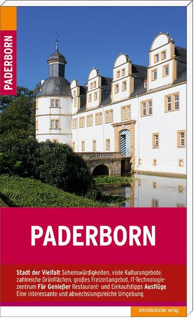 Cover: 9783954629206 | Paderborn | Stadtführer | Michael Schnelle | Taschenbuch | 144 S.