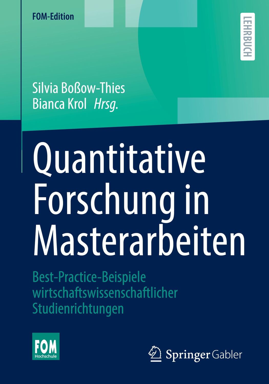 Cover: 9783658358303 | Quantitative Forschung in Masterarbeiten | Bianca Krol (u. a.) | Buch