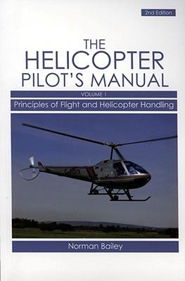 Cover: 9781861269829 | The Helicopter Pilot's Manual, Volume 1 | Norman Bailey | Taschenbuch