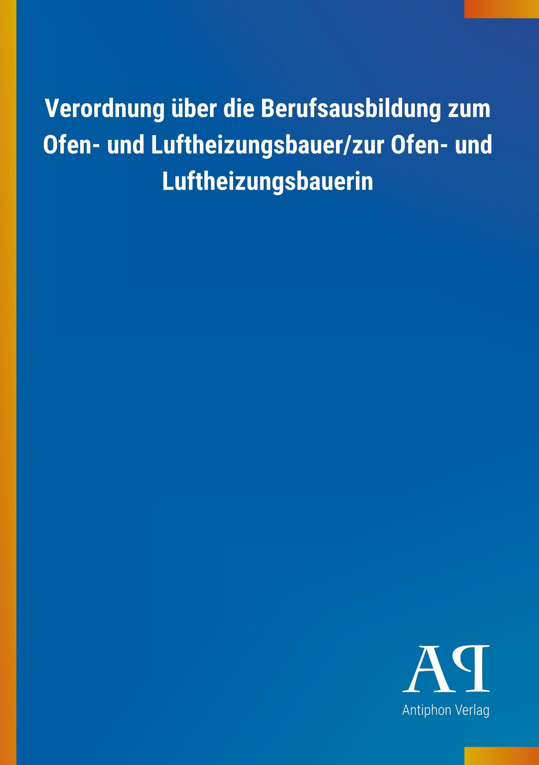 Cover: 9783731423898 | Verordnung über die Berufsausbildung zum Ofen- und...