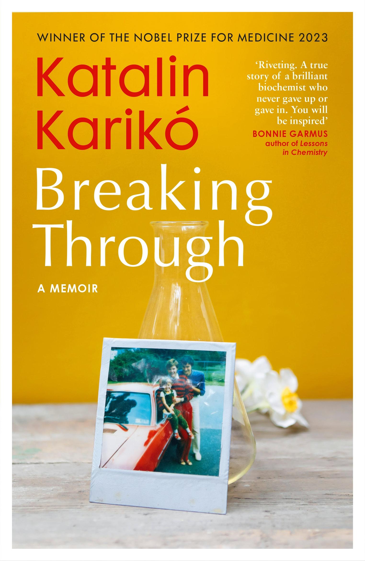 Cover: 9781529936391 | Breaking Through | A Memoir | Katalin Karikó | Taschenbuch | Englisch