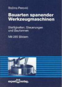 Cover: 9783816920991 | Bauarten spanender Werkzeugmaschinen | Bozina Perovic | Taschenbuch