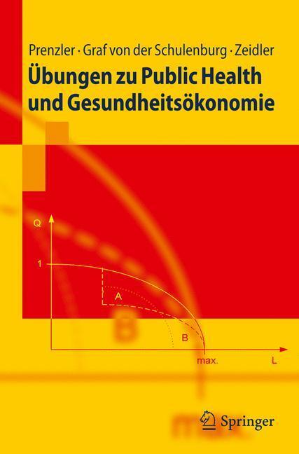 Cover: 9783642135040 | Übungen zu Public Health und Gesundheitsökonomie | Prenzler (u. a.)