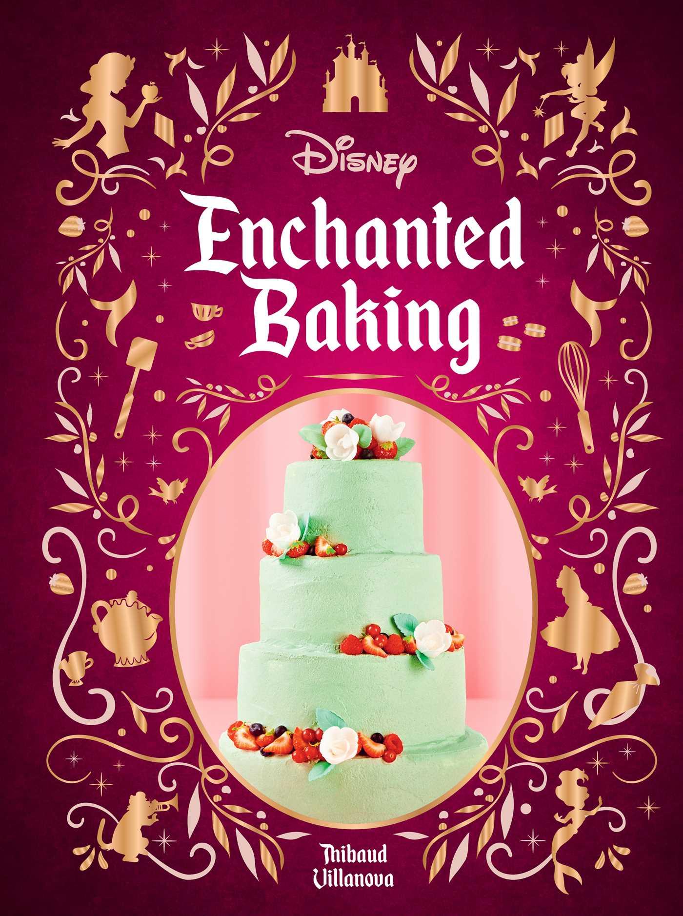 Cover: 9798886635638 | Disney Enchanted Baking | Thibauld Villanova | Buch | Englisch | 2024