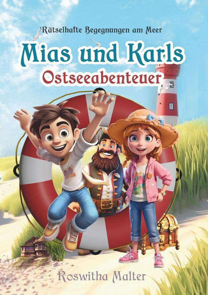 Cover: 9783757910068 | Rätselhafte Begegnungen am Meer: Mias und Karls Ostseeabenteuer | Buch