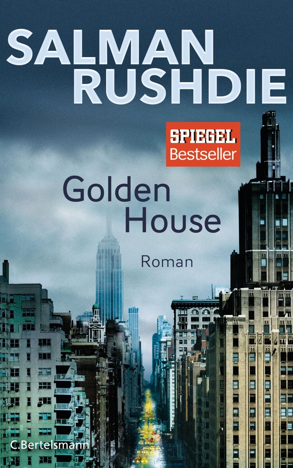 Cover: 9783570103333 | Golden House | Salman Rushdie | Buch | 512 S. | Deutsch | 2017