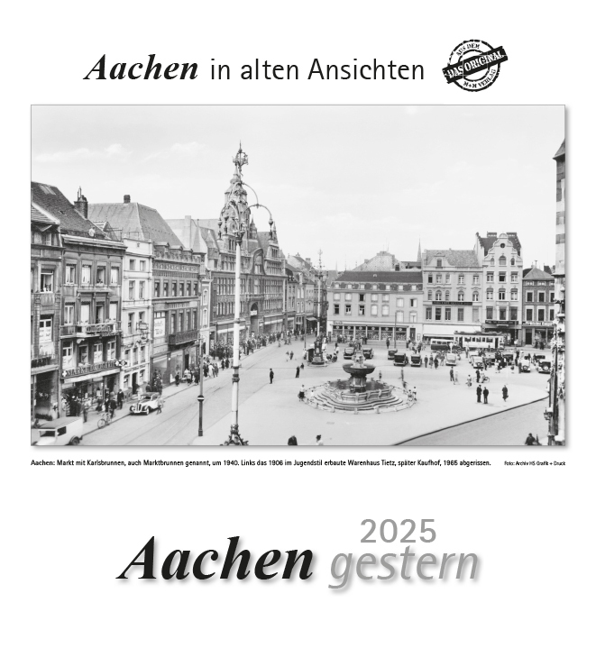 Cover: 9783961665853 | Aachen gestern 2025 | Aachen in alten Ansichten | Kalender | 13 S.