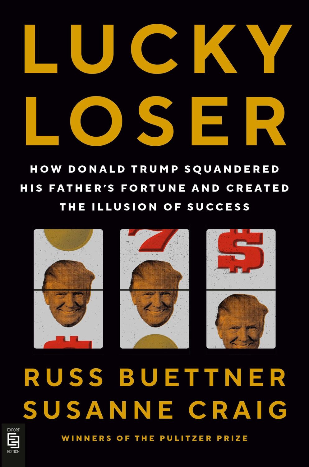 Cover: 9780593834299 | Lucky Loser | Russ Buettner (u. a.) | Taschenbuch | 528 S. | Englisch