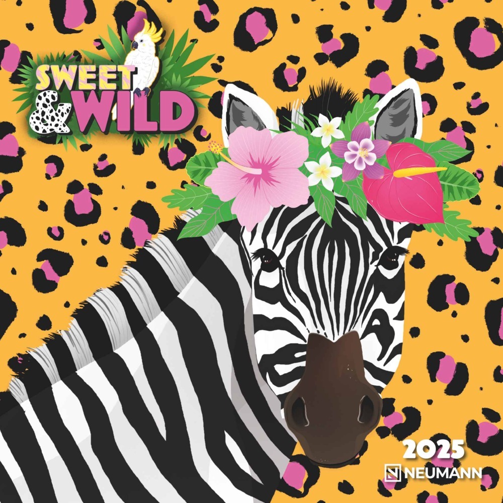 Cover: 4002725994950 | N NEUMANNVERLAGE - Sweet &amp; Wild 2025 Broschürenkalender, 30x30cm,...