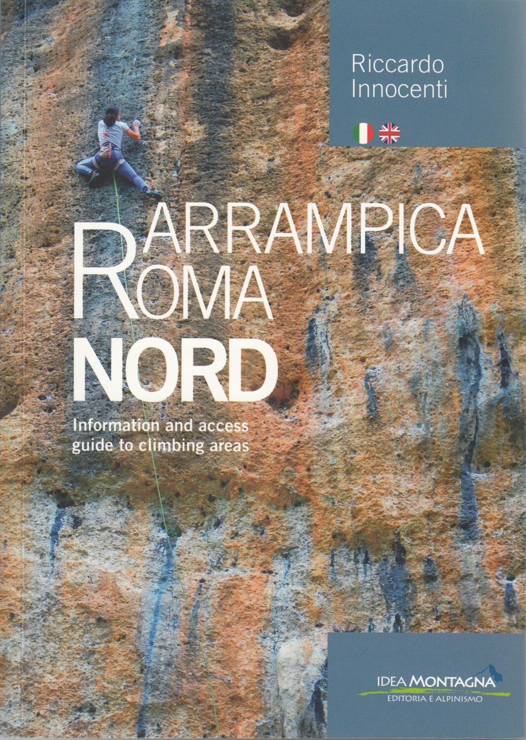 Cover: 9788897299745 | Arrampica Roma Nord | Information and access guide to climbing areas