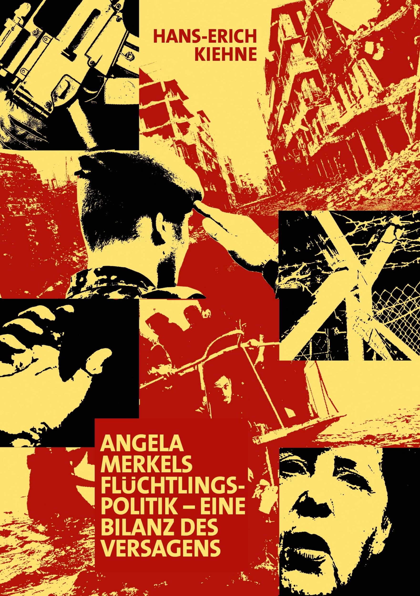 Cover: 9783743184459 | Angela Merkels Flüchtlingspolitik - eine Bilanz des Versagens | Kiehne