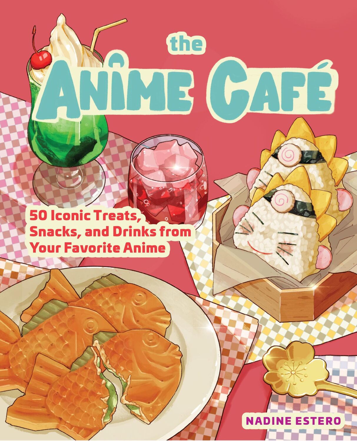 Cover: 9781631069918 | The Anime Café | Nadine Estero | Buch | 160 S. | Englisch | 2024