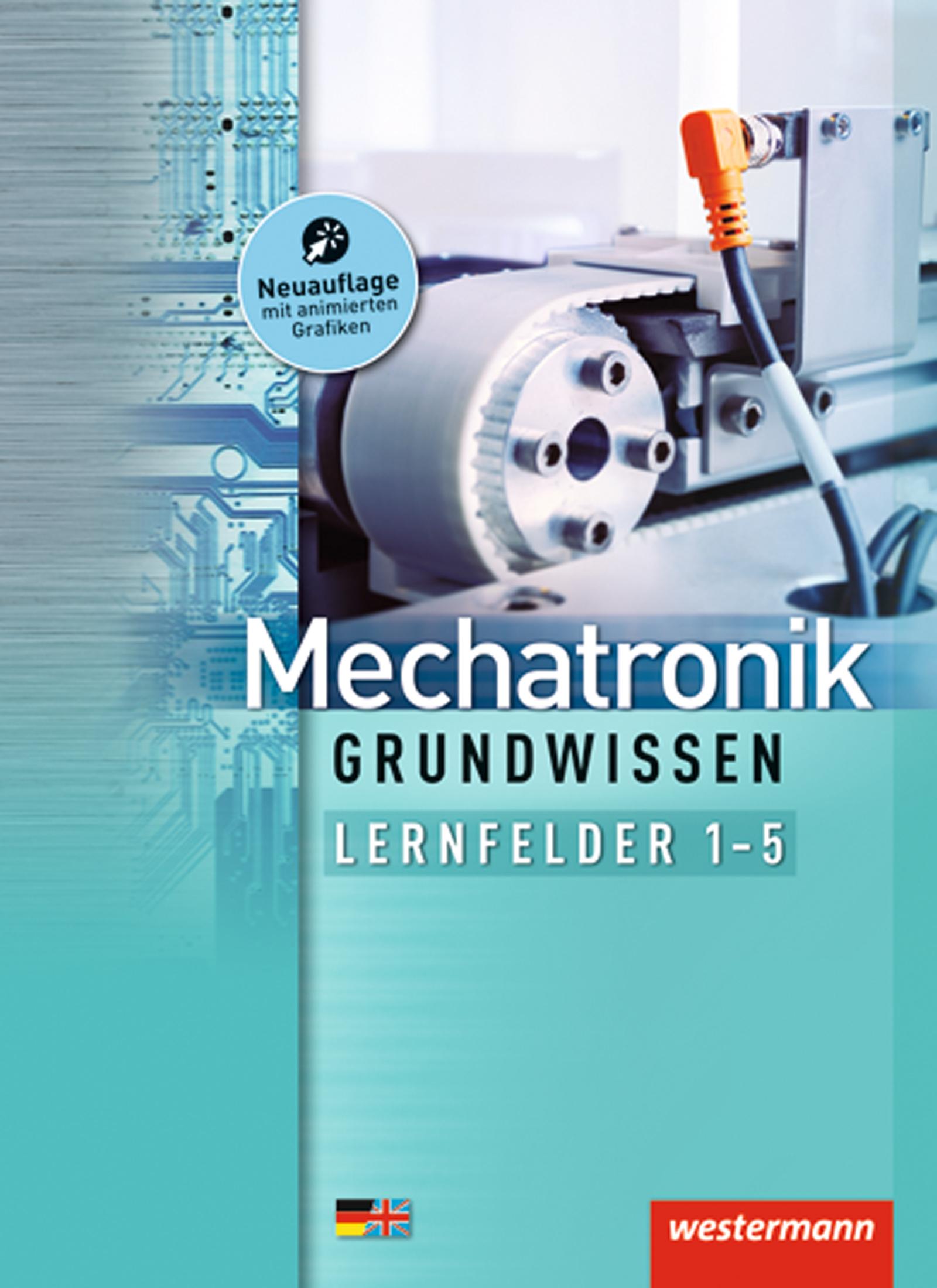 Cover: 9783142225302 | Mechatronik / Produktionstechnologie 1. Lernfelder 1-5: Schulbuch....