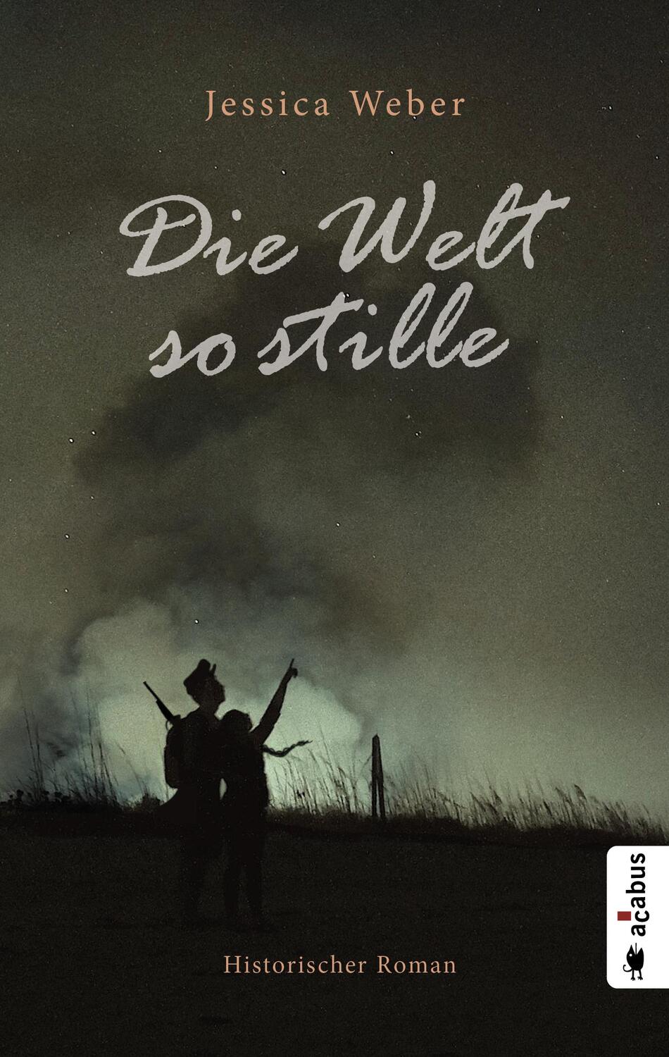 Cover: 9783862826322 | Die Welt so stille | Jessica Weber | Taschenbuch | 328 S. | Deutsch