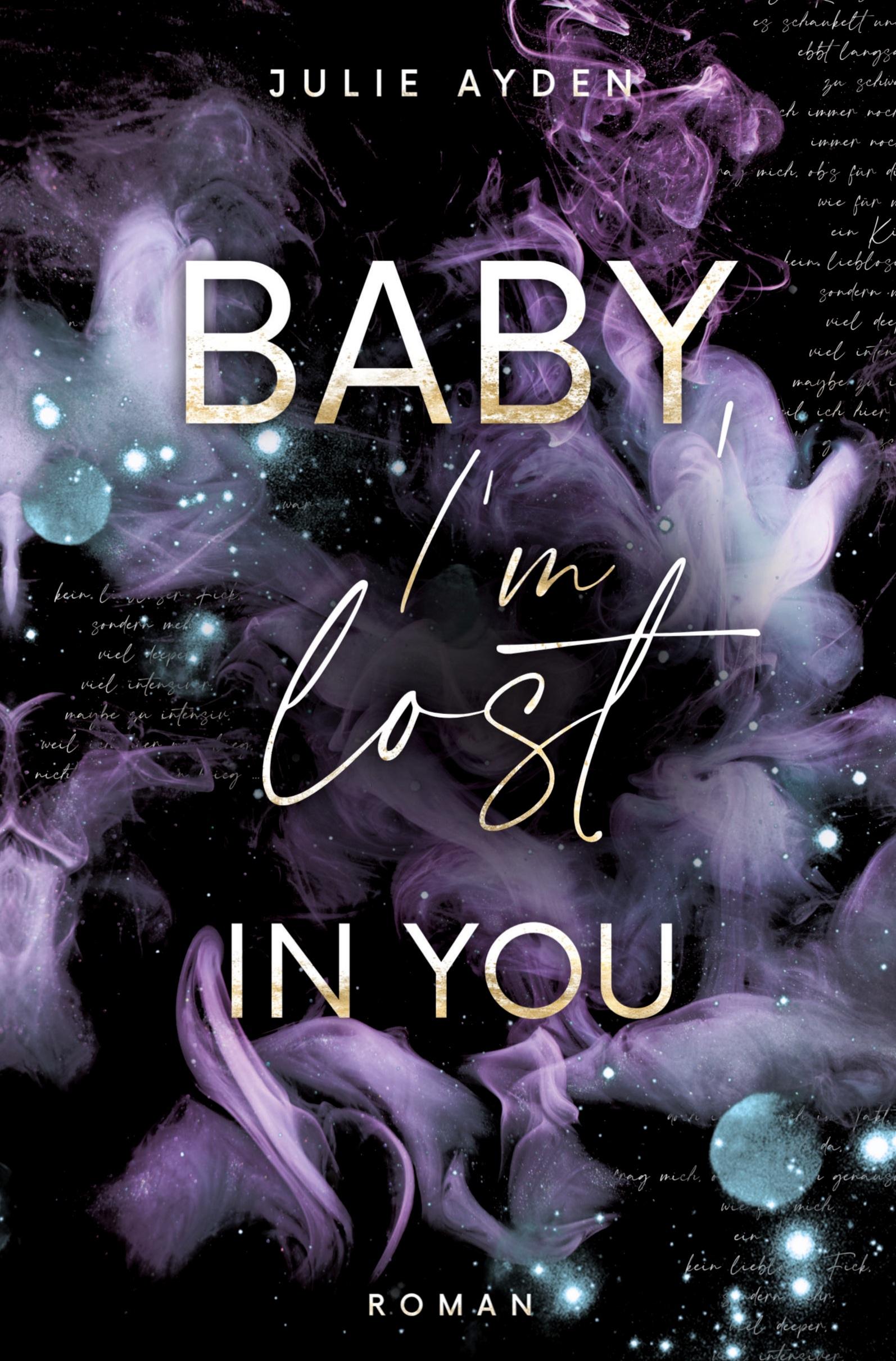 Cover: 9783759250049 | Baby, I'm lost in you | Julie Ayden | Taschenbuch | Poetry-me-Trilogie