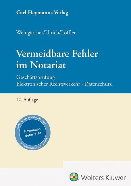 Cover: 9783452303363 | Vermeidbare Fehler im Notariat | Sebastian Löffler (u. a.) | Buch