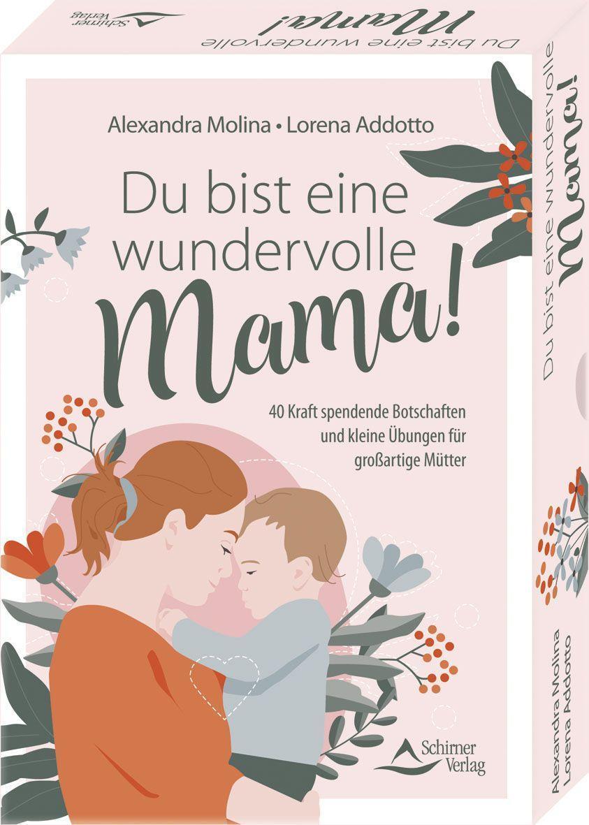 Cover: 9783843492393 | Du bist eine wundervolle Mama! 40 Kraft spendende Botschaften und...