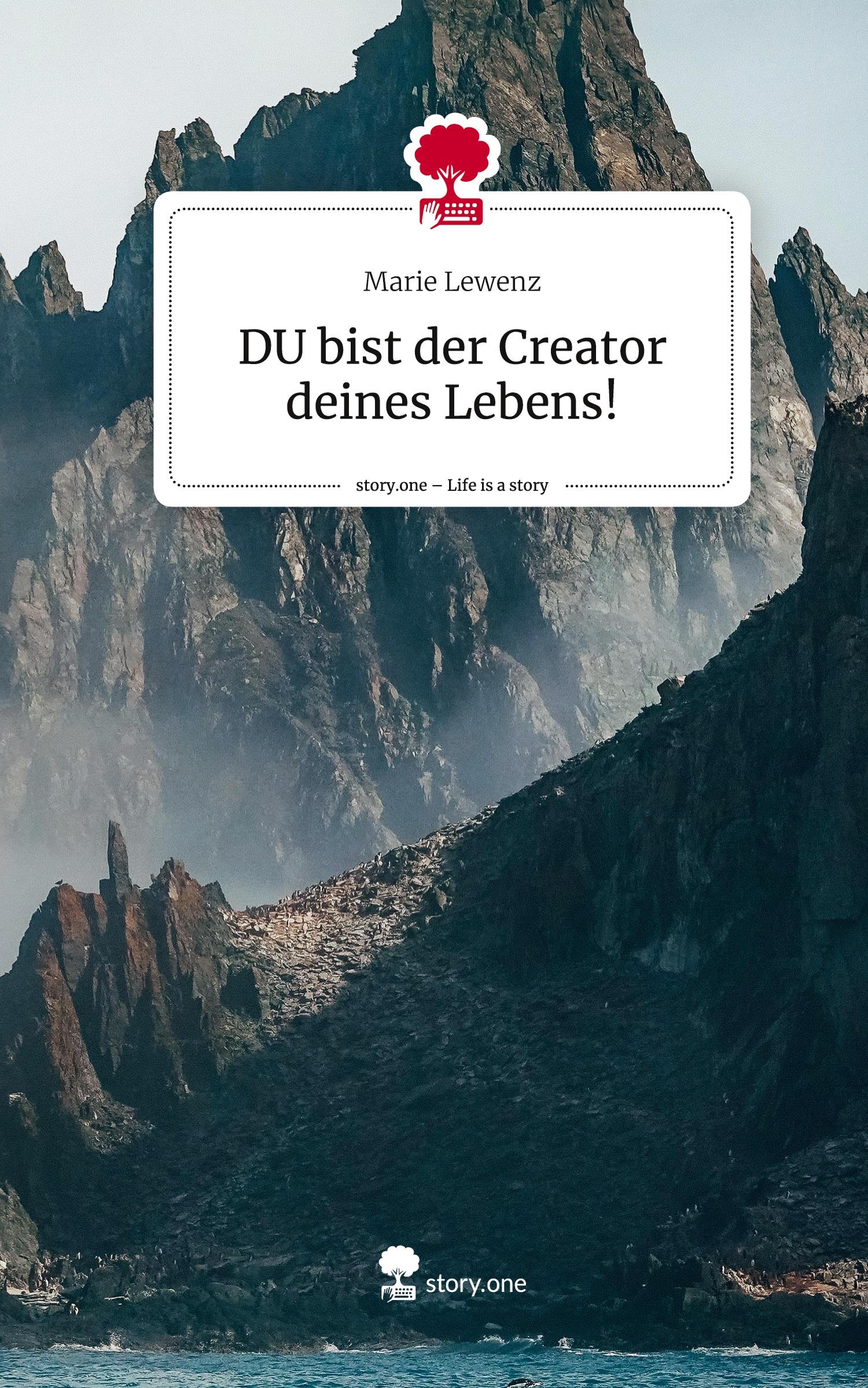 Cover: 9783711573582 | DU bist der Creator deines Lebens!. Life is a Story - story.one | Buch