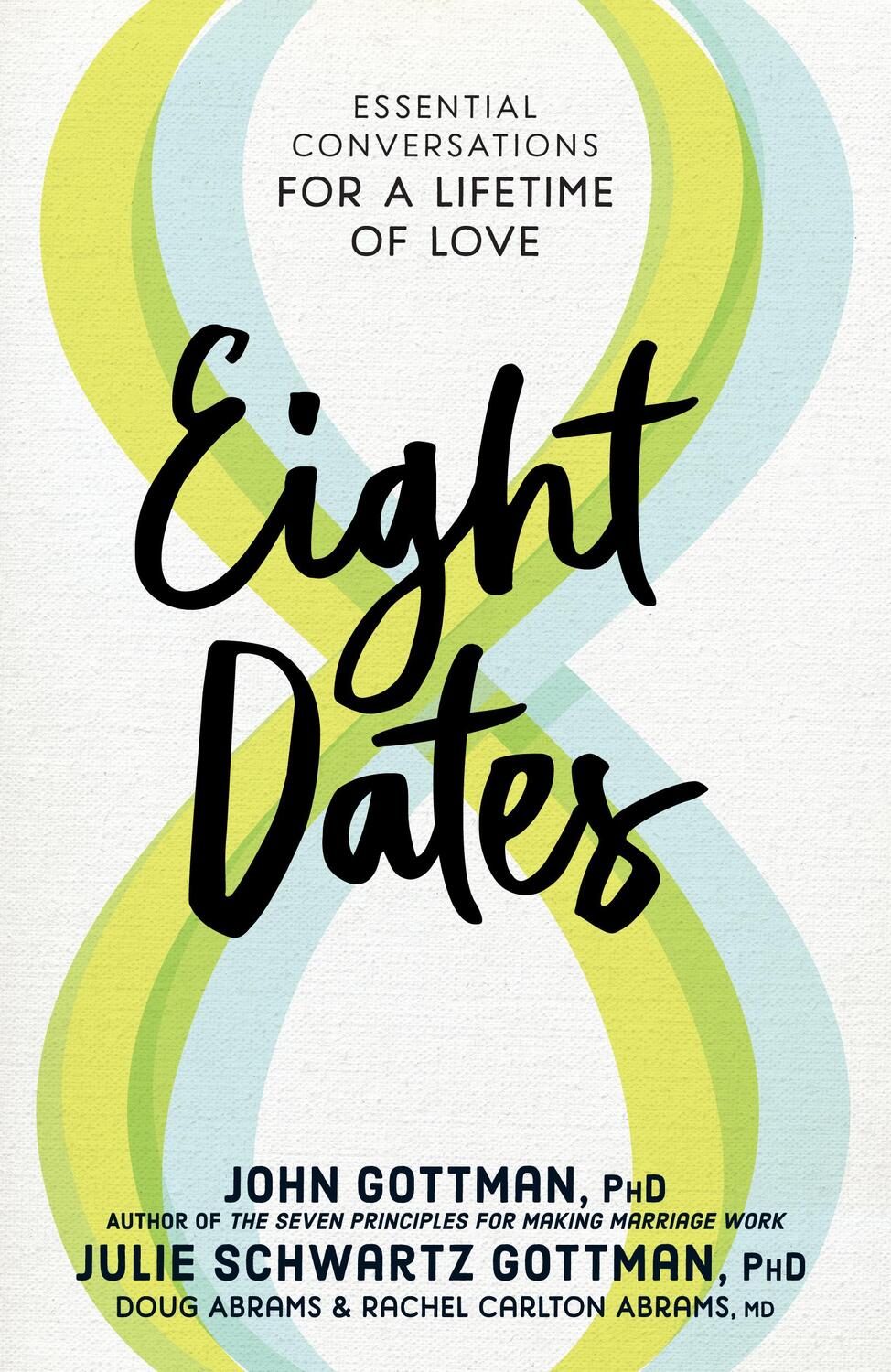 Cover: 9781523504466 | Eight Dates | Essential Conversations for a Lifetime of Love | Buch