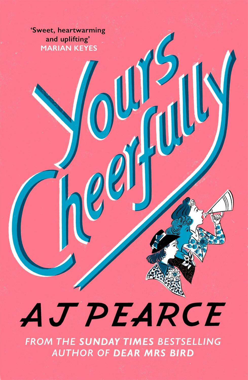 Cover: 9781509853960 | Yours Cheerfully | Aj Pearce | Taschenbuch | 350 S. | Englisch | 2022