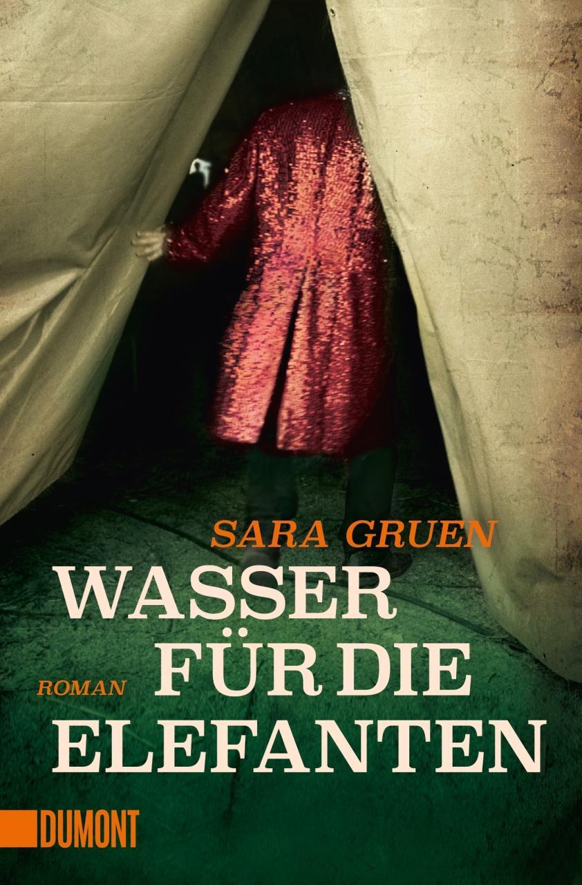 Cover: 9783832164027 | Wasser für die Elefanten | Sara Gruen | Taschenbuch | Deutsch | 2017