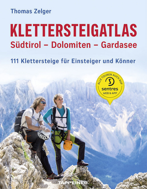 Cover: 9788870739398 | Klettersteigatlas Südtirol - Dolomiten - Gardasee | Thomas Zelger