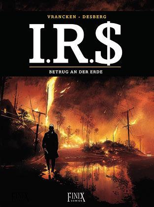 Cover: 9783948057886 | I.R.$./I.R.S. / Betrug an der Erde | Stephen Desberg (u. a.) | Buch