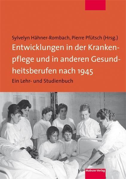 Cover: 9783863214111 | Entwicklungen in der Krankenpflege und in anderen...