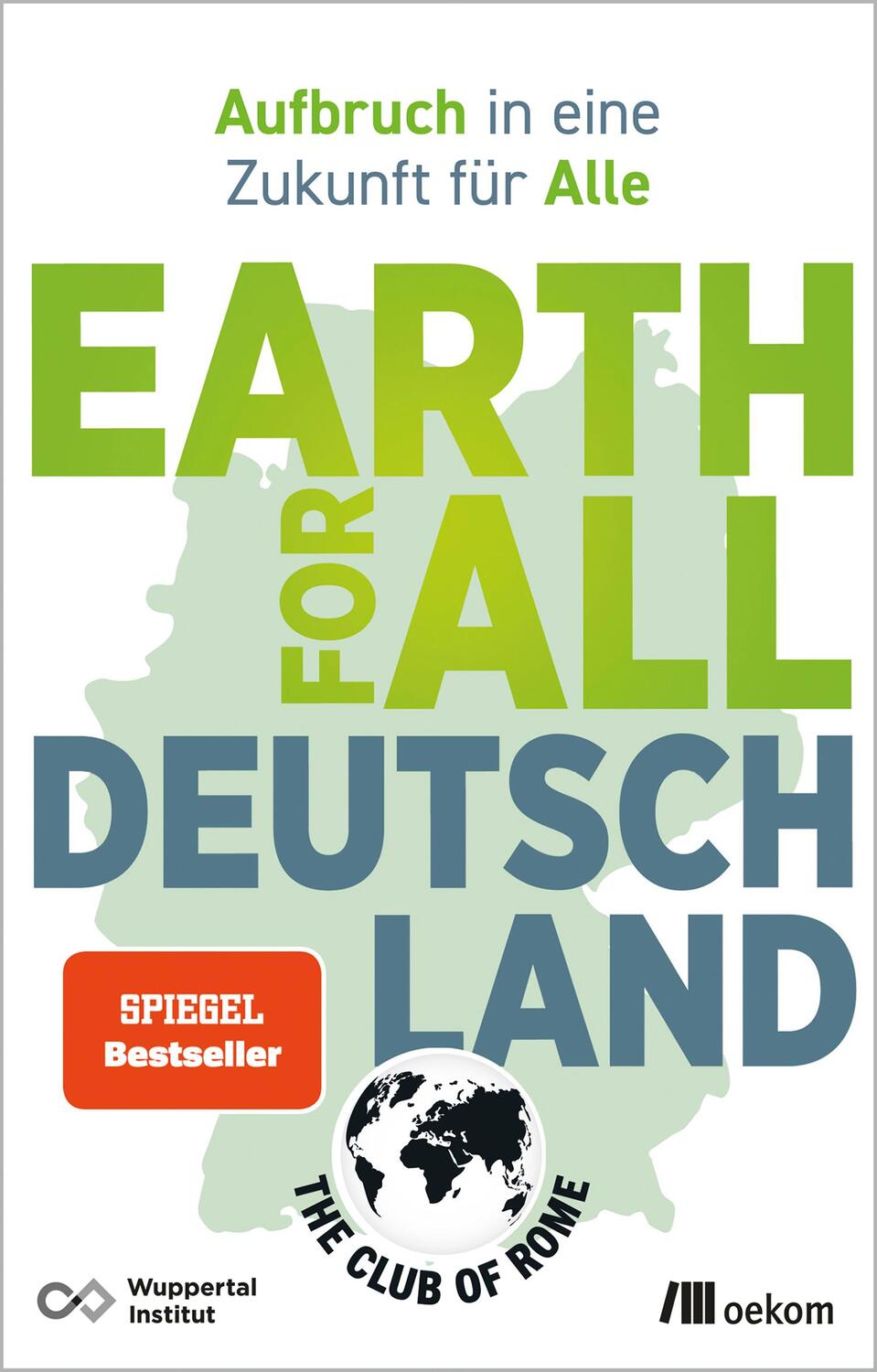 Cover: 9783987261114 | Earth for All Deutschland | Club of Rome (u. a.) | Taschenbuch | 2024