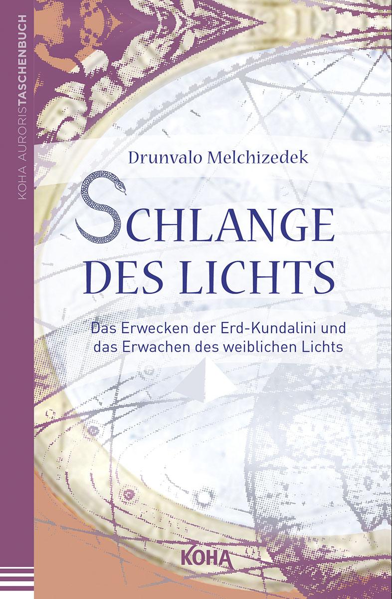 Cover: 9783867282192 | Schlange des Lichts | Drunvalo Melchizedek | Taschenbuch | 322 S.