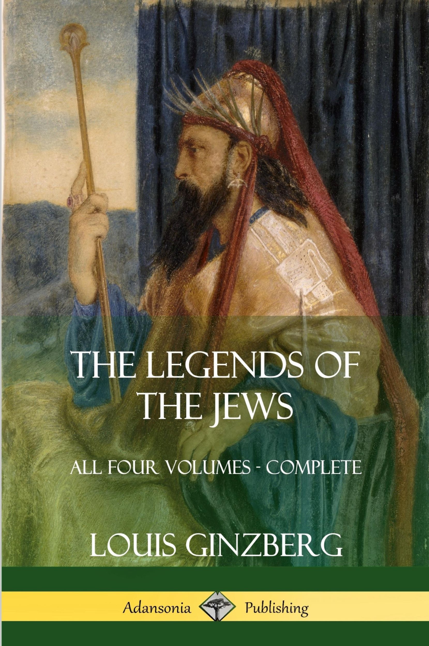 Cover: 9781387998593 | The Legends of the Jews | All Four Volumes - Complete | Taschenbuch