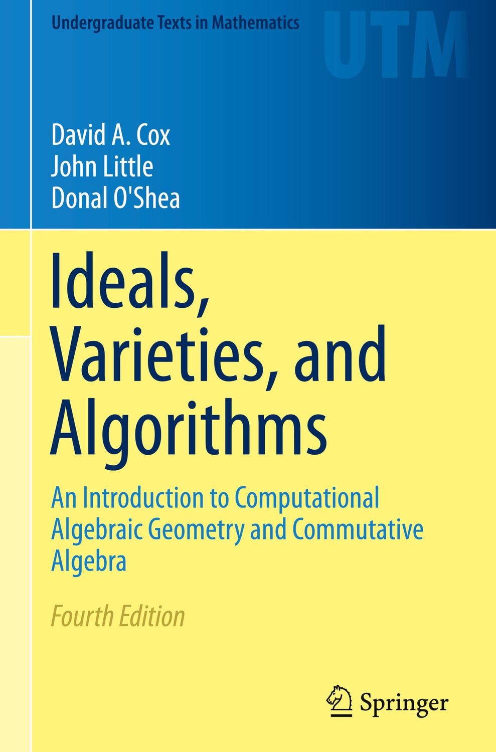 Cover: 9783319167206 | Ideals, Varieties, and Algorithms | David A. Cox (u. a.) | Buch | xvi