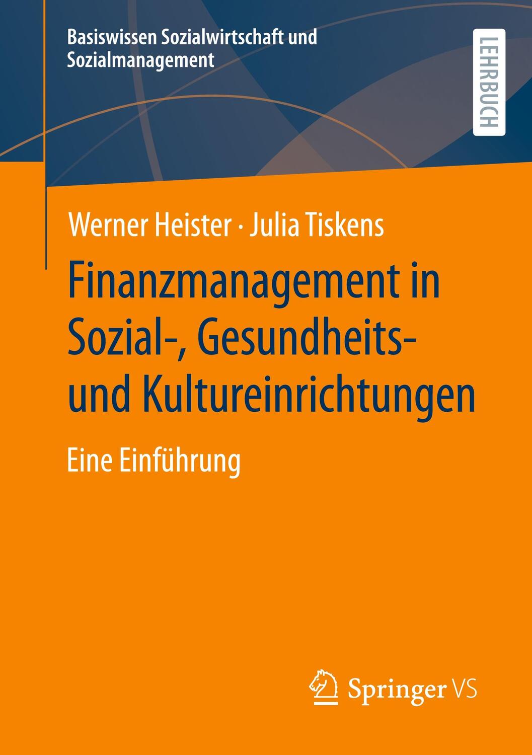 Cover: 9783658205676 | Finanzmanagement in Sozial-, Gesundheits- und Kultureinrichtungen