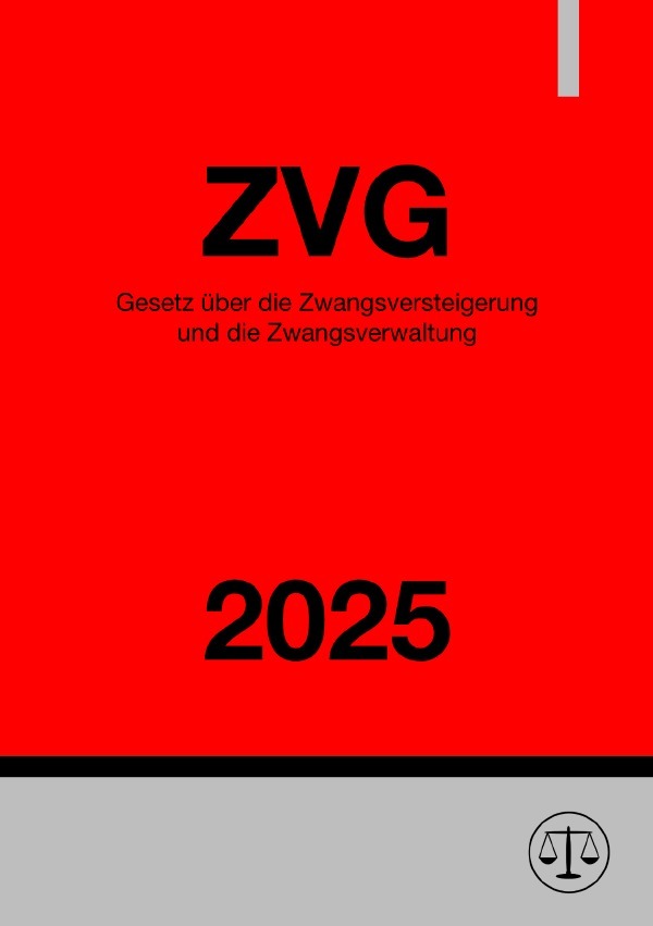 Cover: 9783818761035 | Gesetz über die Zwangsversteigerung und die Zwangsverwaltung - ZVG...