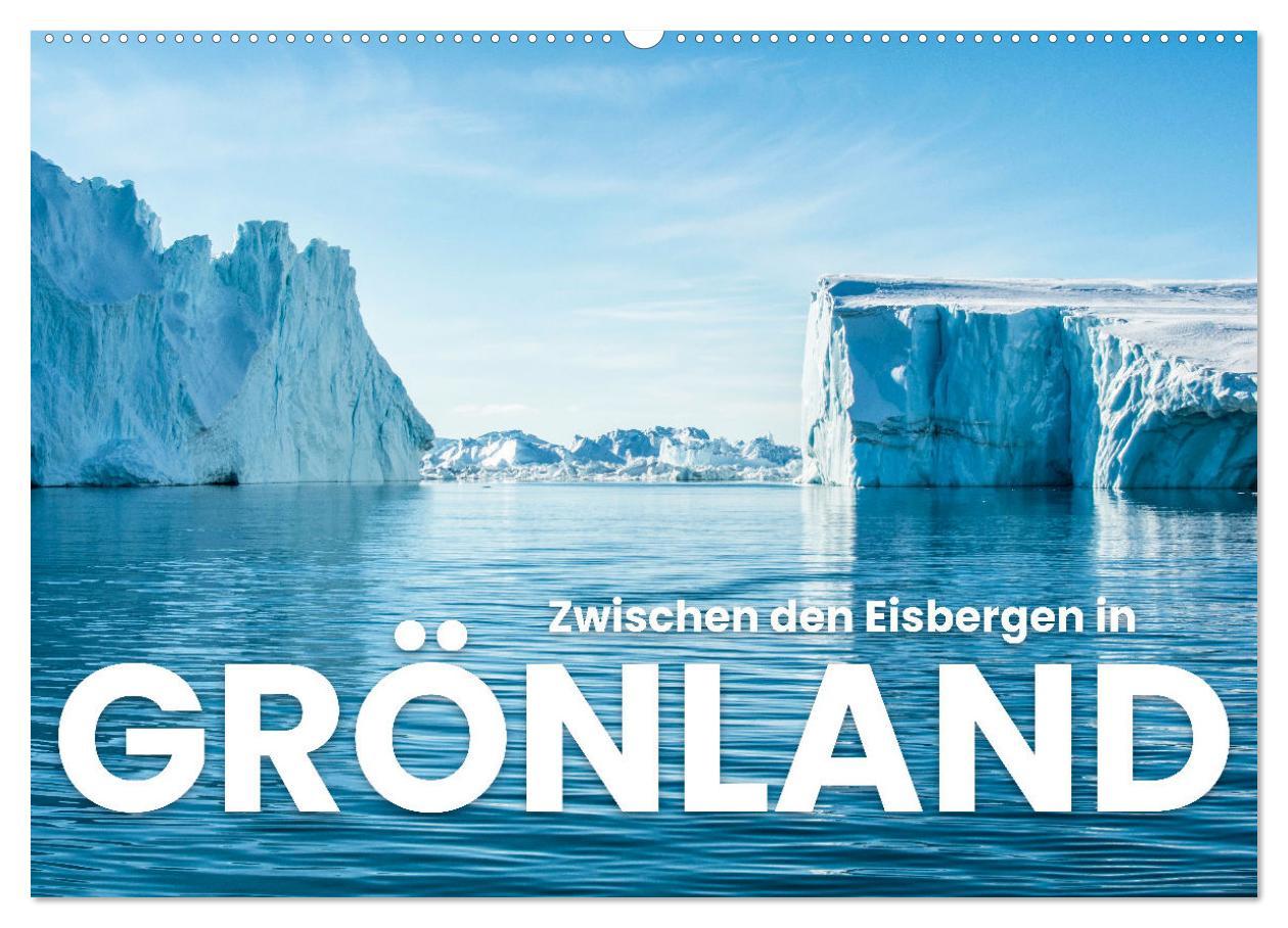 Cover: 9783435007899 | Zwischen den Eisbergen in Grönland (Wandkalender 2025 DIN A2 quer),...