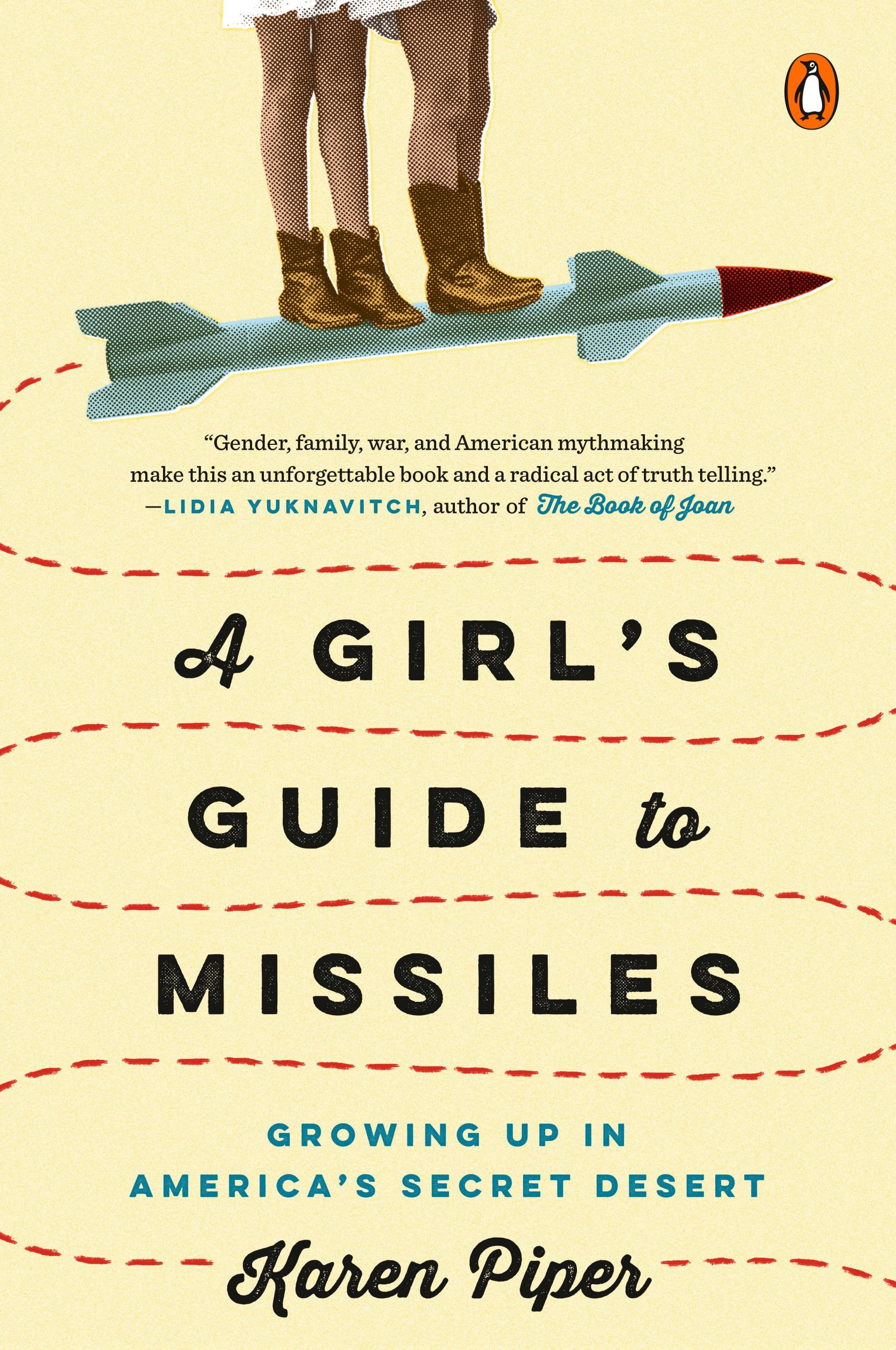 Cover: 9780735220393 | A Girl's Guide to Missiles | Growing Up in America's Secret Desert