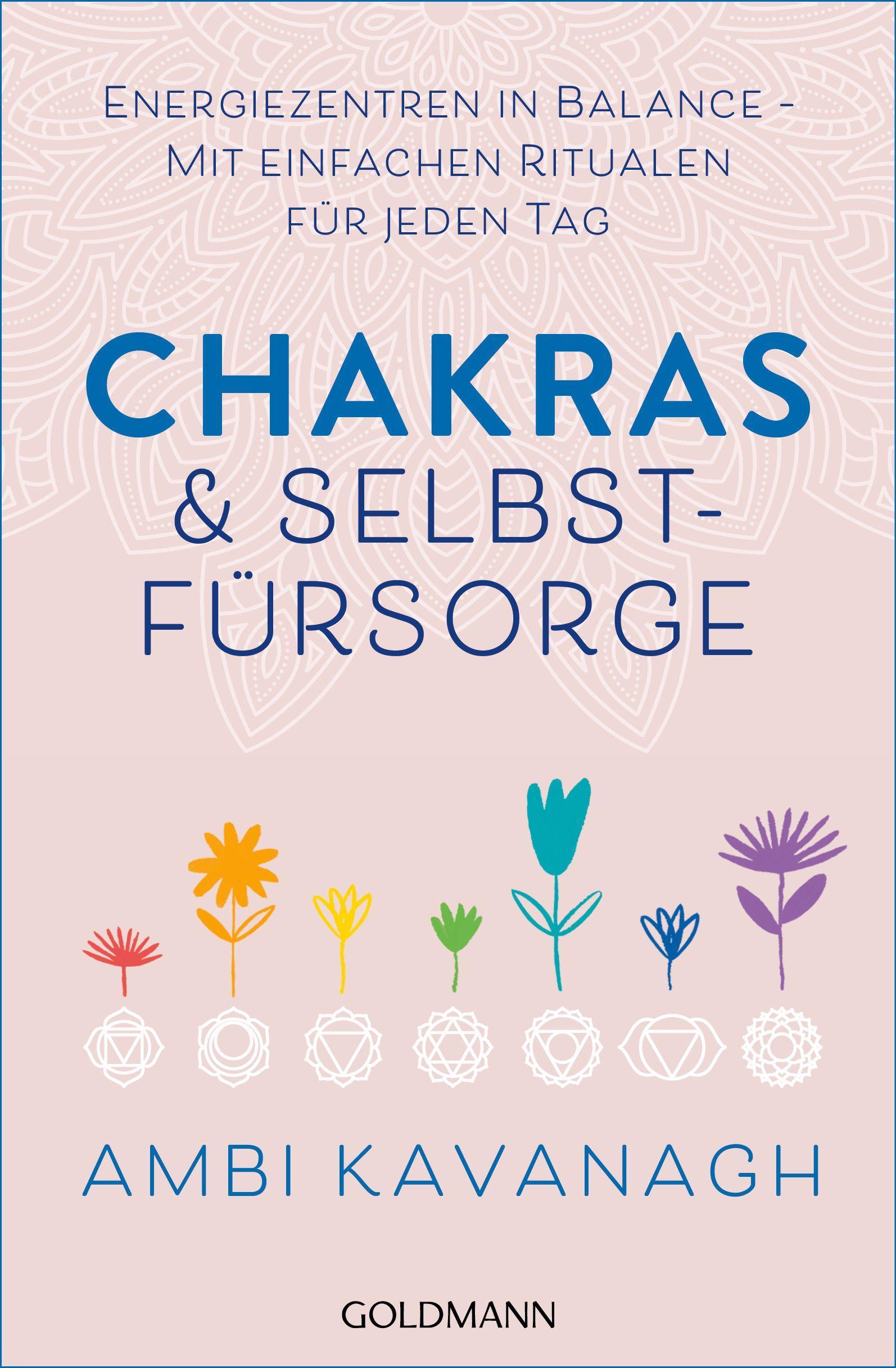 Cover: 9783442223459 | Chakras &amp; Selbstfürsorge | Ambi Kavanagh | Taschenbuch | 248 S. | 2022