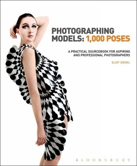 Cover: 9781408170915 | Photographing Models: 1,000 Poses | Eliot Siegel | Buch | Gebunden