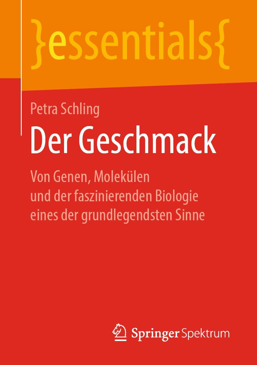 Cover: 9783658252137 | Der Geschmack | Petra Schling | Taschenbuch | ix | Deutsch | 2019