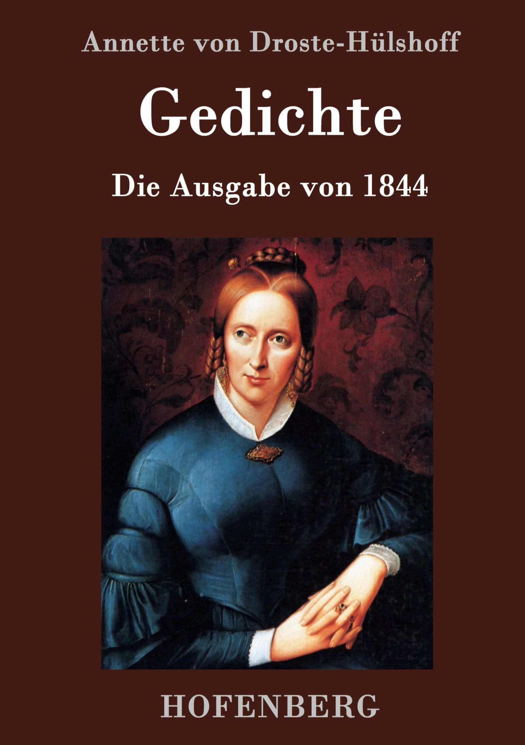 Cover: 9783843018494 | Gedichte | Die Ausgabe von 1844 | Annette von Droste-Hülshoff | Buch