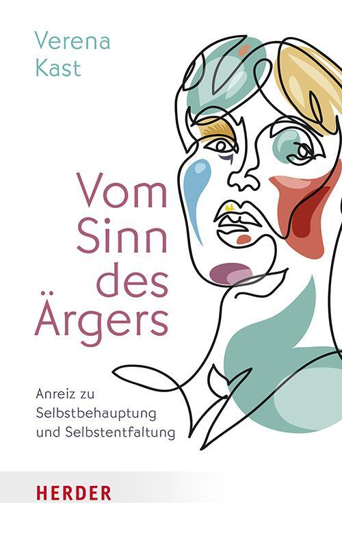 Cover: 9783451034152 | Vom Sinn des Ärgers | Anreiz zu Selbstbehauptung und Selbstentfaltung