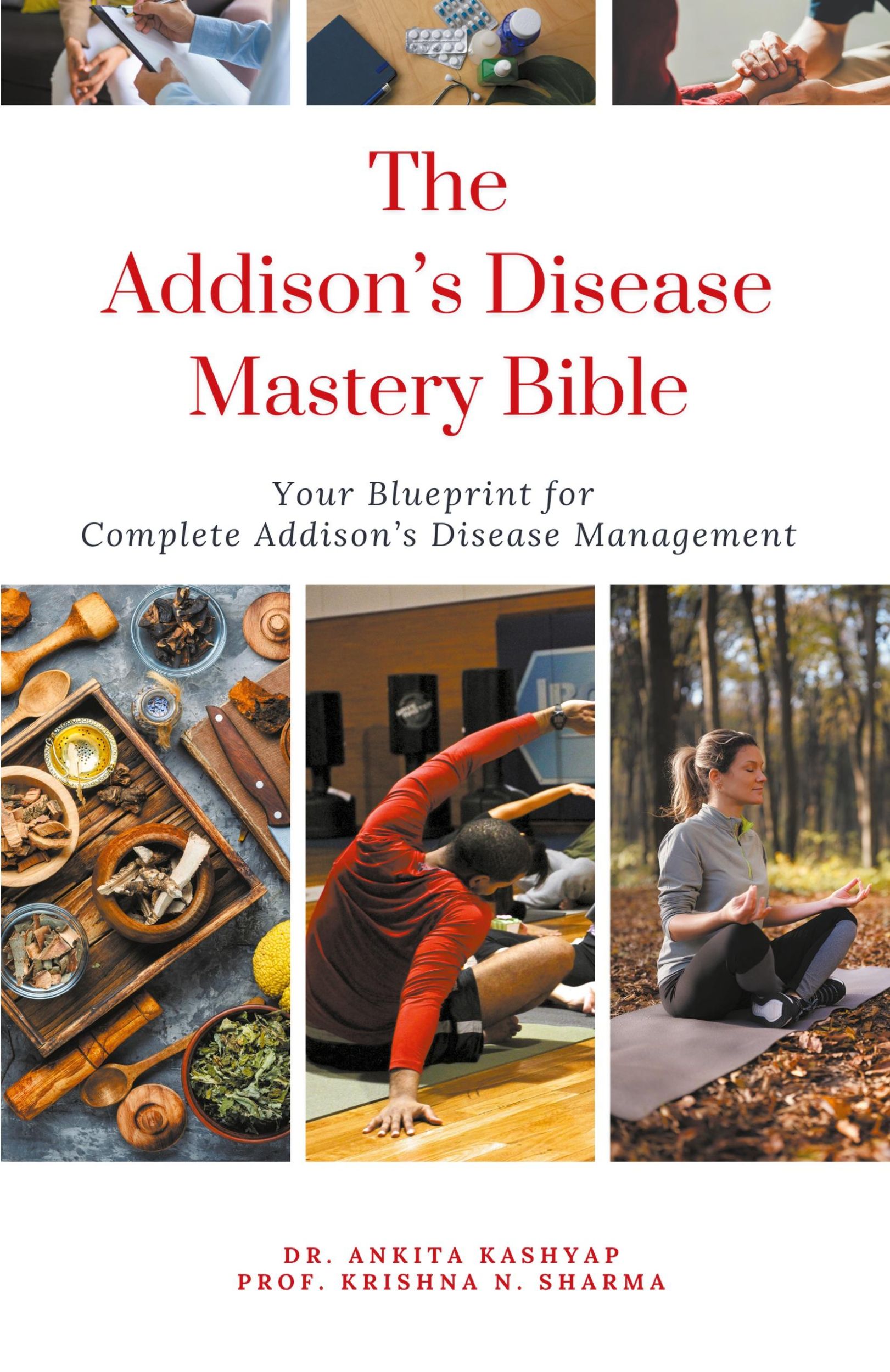 Cover: 9798223819844 | The Addison's Disease Mastery Bible | Krishna N. Sharma | Taschenbuch