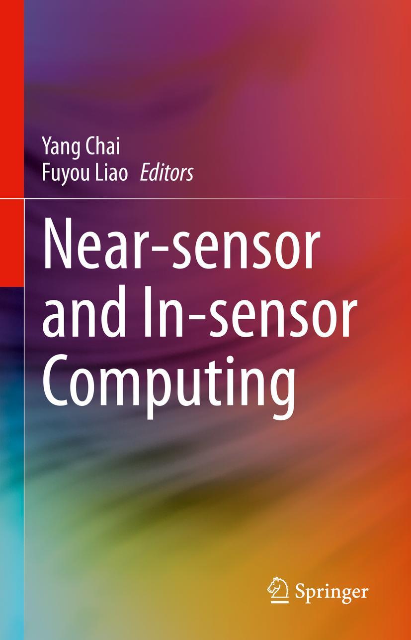 Cover: 9783031115059 | Near-sensor and In-sensor Computing | Fuyou Liao (u. a.) | Buch | v