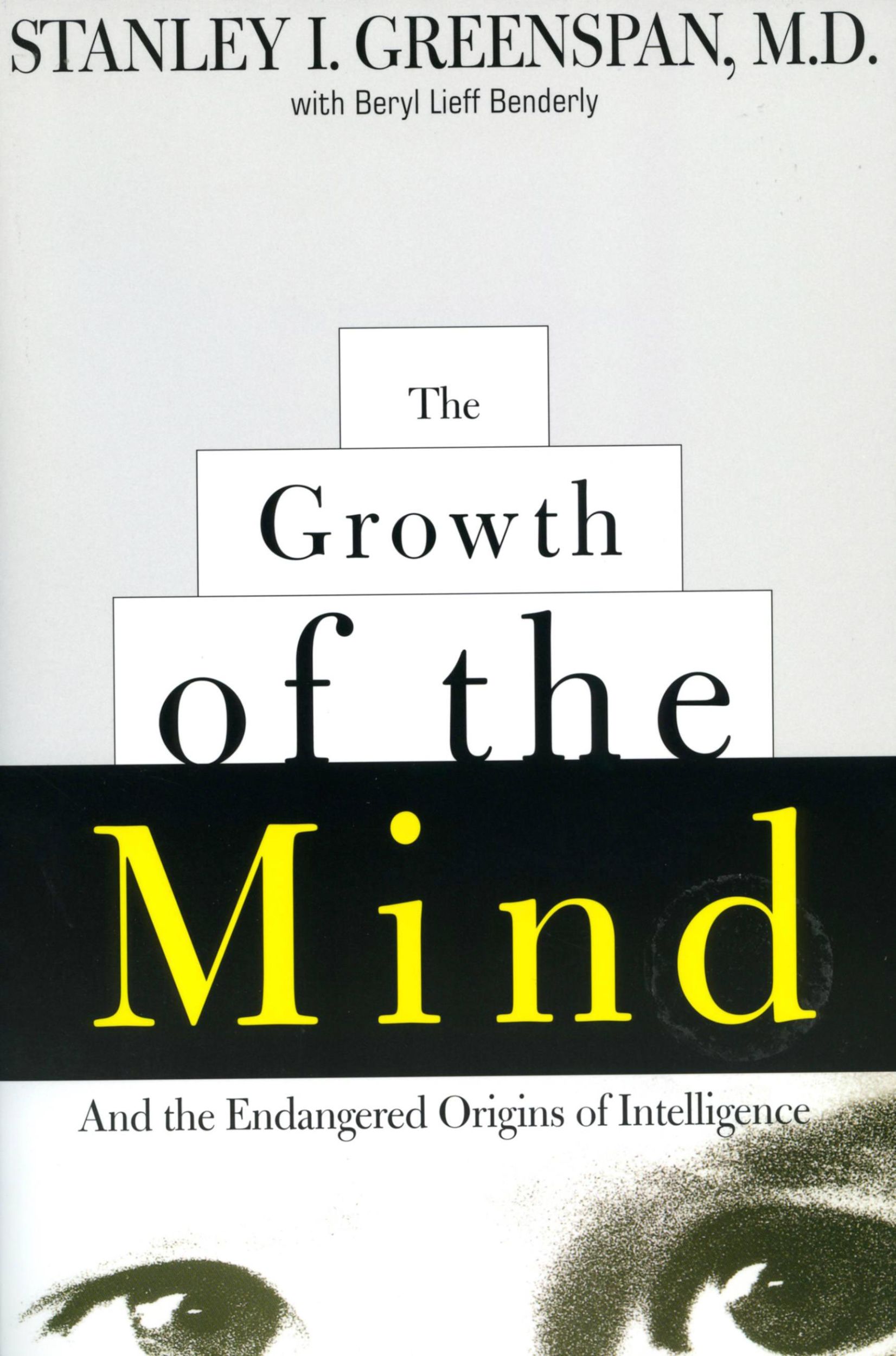 Cover: 9780738200262 | The Growth of the Mind | And the Endangered Origins of Intelligence