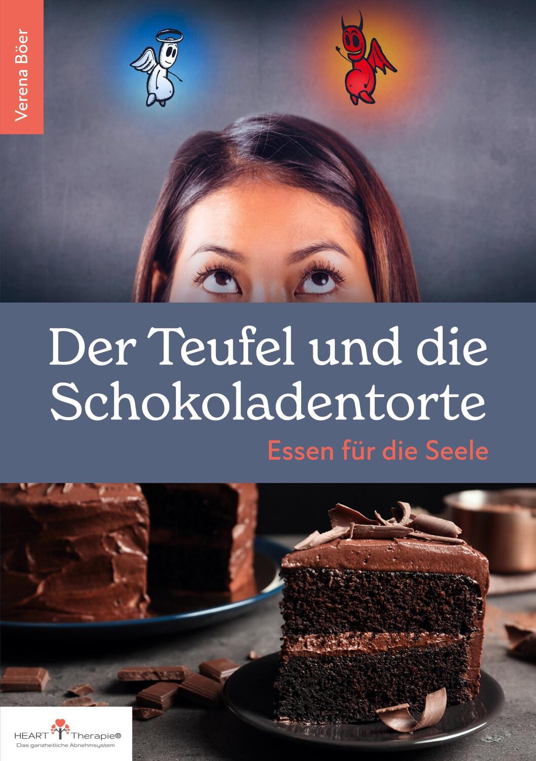 Cover: 9783752671551 | Der Teufel und die Schokoladentorte | Essen für die Seele | Böer