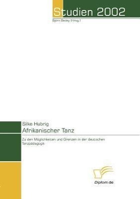 Cover: 9783832455507 | Afrikanischer Tanz | Silke Hubrig | Taschenbuch | Paperback | 100 S.